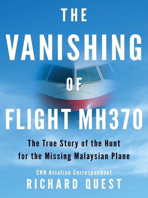 THE VANISHING OF FLIGHT MH370